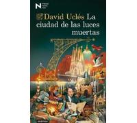 David Uclés La Ciudad de Las Luces Muertas. Premio Nadal 2026 / The (Tascabile)