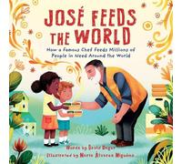 David Unger José Feeds the World (Copertina rigida)