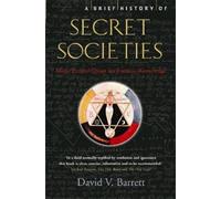 David V. Barrett A Brief History of Secret Societies (Tascabile) Brief Histories