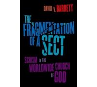 David V. Barrett Fragmentation of a Sect (Tascabile)