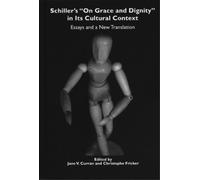 David V. Pugh Schiller's "On Grace and Dignity" in Its Cultur (Copertina rigida)