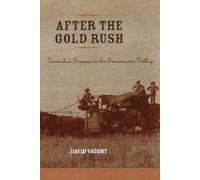 David Vaught After the Gold Rush (Tascabile)