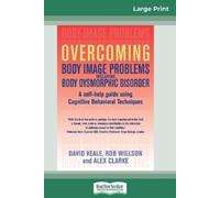 David Veale Rob Overcoming Body Image Problems Including Body Dysmor (Tascabile)