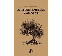 David Velasco Bodas Francisco Javier Martínez Quejidos, anhelos y (Tascabile)