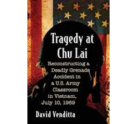 David Venditta Tragedy at Chu Lai (Tascabile)
