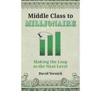 David Vernich Middle Class to Millionaire (Tascabile)