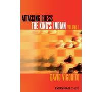 David Vigorito Attacking Chess: The King's Indian (Tascabile)