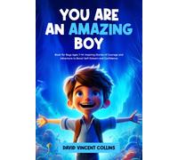 David Vincent Collins You Are an Amazing Boy (Tascabile)