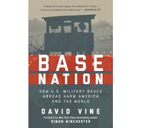 David Vine Base Nation (Tascabile)