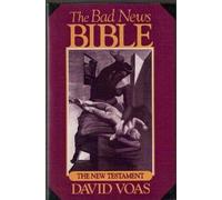 David Voas The Bad News Bible (Copertina rigida)