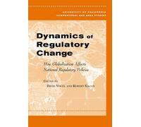 David Vogel Dynamics of Regulatory Change (Tascabile)