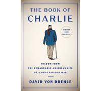David Von Drehle – The Book of Charlie – Copertina rigida