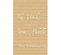 David W. Atkinson The Works of James Melville (Copertina rigida)