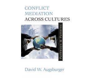 David W. Augsburger Conflict Mediation Across Cultures (Tascabile)