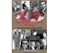 David W Bailey Speaking the Truth in Love (Copertina rigida)