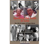 David W Bailey Speaking the Truth in Love (Copertina rigida)