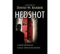 David W Barber Hedshot (Tascabile)
