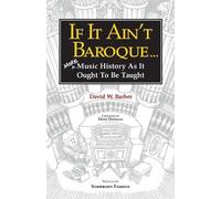 David W Barber If It Aint Baroque (Tascabile)