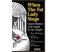 David W. Barber When Fat Lady Sings (Tascabile)