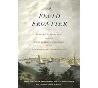 David W. Blight A Fluid Frontier (Tascabile) Great Lakes Books Series
