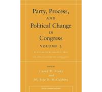 David W. Brady Party, Process, and Political Change in Congre (Copertina rigida)