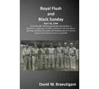 David W Braeutigam Royal Flush and Black Sunday (Tascabile)