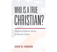 David W. Congdon Who Is a True Christian? (Tascabile)