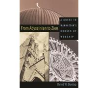 David W. Dunlap From Abyssinian to Zion (Copertina rigida)