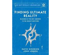 David W Gooding John C Lennox Finding Ultimate Reality (Tascabile)