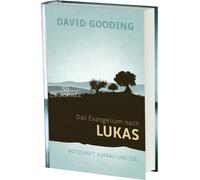 David W. Gooding Lucian Binder Das Evangelium nach Lukas: Botschaft, (Tascabile)