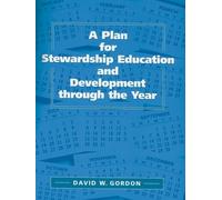 David W. Gordon The R A Plan for Stewardship Education and Developme (Tascabile)