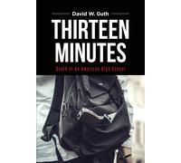David W Guth Thirteen Minutes (Tascabile)