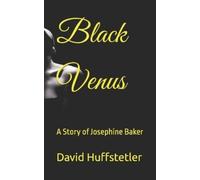 David W Huffstetler Black Venus (Tascabile)
