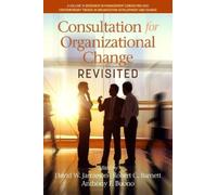 David W. Jamieson Consultation for Organizational Change Revisited (Tascabile)