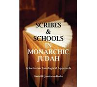 David W. Jamieson-Drake Scribes and Schools in Monarchic Judah (Tascabile)