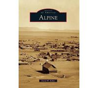 David W. Keller Alpine (Tascabile) Images of America