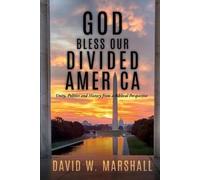 David W Marshall God Bless Our Divided America (Tascabile)