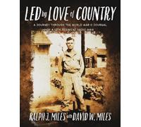David W Miles Led by Love of Country (Tascabile)