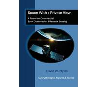 David W Myers Space With A Private View (Tascabile)
