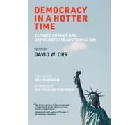 David W. Orr Bill McKibben Democracy in a Hotter Time (Tascabile)