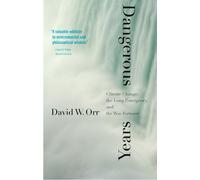David W. Orr Dangerous Years (Tascabile)