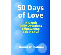 David W Palmer 50 Days of Love (Tascabile)