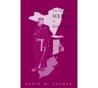 David W Palmer The Forgotten Hero of Gettysburg (Copertina rigida)