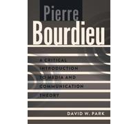 David W. Park Pierre Bourdieu (Tascabile)
