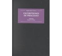David W. Porter Excerptiones de Prisciano (Copertina rigida) Anglo-Saxon Texts