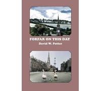 David W. Potter Forfar On This Day (Copertina rigida)