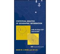 David W. S. Won Statistical Analysis of Geographic Informatio (Copertina rigida)