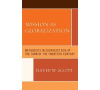 David W. Scott Mission as Globalization (Copertina rigida)