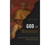 David W. Smith God or Mammon (Tascabile)