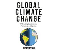 David W Spitzer Global Climate Change (Tascabile)